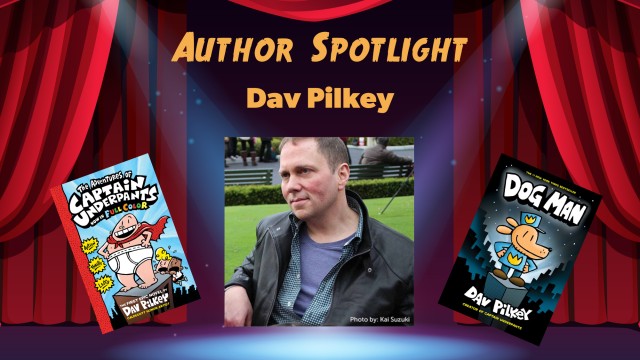 Author Spotlight: Dav Pilkey