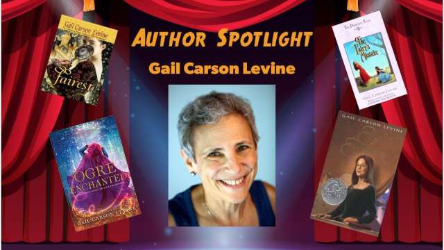 Author Spotlight: Gail Carson Levine