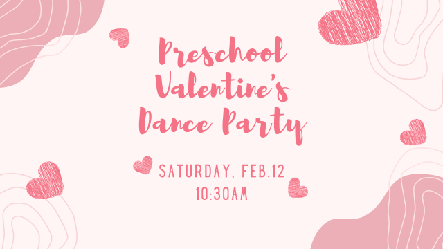 Preschool Valentine's Dance Party