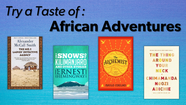 Try a Taste of: African Adventures