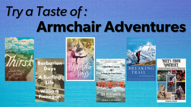 Try a Taste of: Armchair Adventures