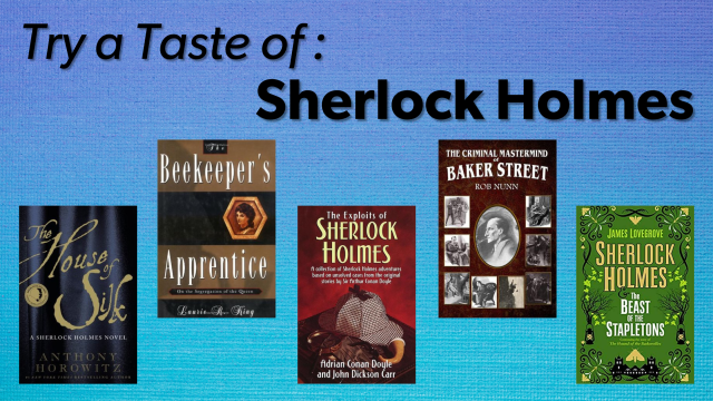 Try a Taste of: Sherlock Holmes